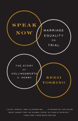 Speak Now : Marriage Equality on Trial
