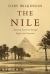 The Nile : A Journey Downriver Through Egypt's Past and Present