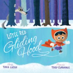 Little Red Gliding Hood