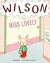 Wilson and Miss Lovely