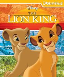 Disney the Lion King: Look and Find : Look and Find