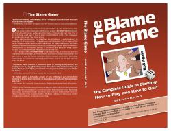 The Blame Game : The Complete Guide to Blaming: How to Play and How to Quit