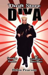 Thrift Store Diva : Spending Pennies and Looking Like a Million Dollars