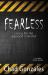 Fearless : Living Life the Way God Intended