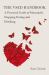 The VSED Handbook : A Practical Guide to Voluntarily Stopping Eating and Drinking