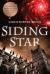 Siding Star : A Novel Siding Star : A Novel