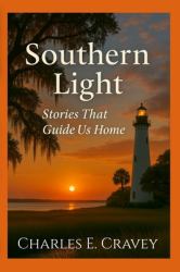 Southern Light : Stories That Guide Us Home