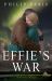 Effie's War Effie's War