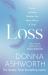 Loss : Poems to Better Weather the Many Waves of Grief