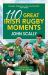 100 Great Irish Rugby Moments