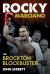 Rocky Marciano : The Brockton Blockbuster