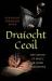Draíocht Ceoil : The Sound of Magic in Irish Traditions