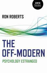 The Off-Modern : Psychology Estranged