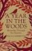 A Year in the Woods : Montalto Through the Seasons