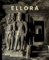 Ellora : Cross-Fertilization of Style in Buddhist, Hindu and Jain Cave Temples