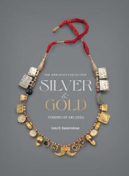 Silver and Gold : Visions of Arcadia