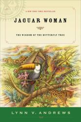 Jaguar Woman : The Wisdom of the Butterfly Tree