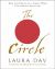 The Circle : How the Power of a Single Wish Can Change Your Life