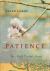 Patience : The Art of Peaceful Living