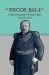 Pecos Bill : A Military Biography of William R. Shafter