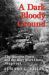 A Dark and Bloody Ground : The Hurtgen Forest and the Roer River Dams, 1944-1945