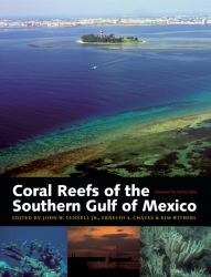 Coral Reefs of the Southern Gulf of Mexico