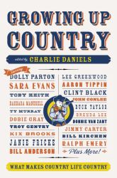 Growing up Country : What Makes Country Life Country