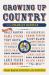 Growing up Country : What Makes Country Life Country