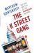 K Street Gang K Street Gang
