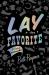 Lay the Favorite : A Memoir of Gambling