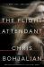 The Flight Attendant : A Novel
