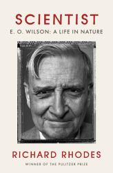 Scientist : E. O. Wilson: a Life in Nature
