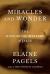 Miracles and Wonder : The Historical Mystery of Jesus