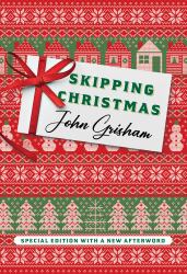 Skipping Christmas (Special Edition) : With a New Afterword