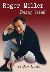 Roger Miller : Dang Him!