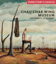 Chau Chak Wing Museum : The University of Sydney