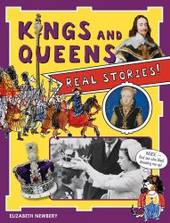 Kings and Queens : Real Stories!