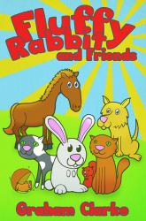 Fluffy Rabbit and Friends