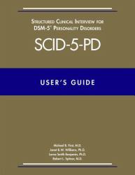 Structured Clinical Interview for Dsm-5 Disorders SCID-5-PD : User's Guide