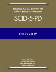Structured Clinical Interview for DSM-5 (R) Personality Disorders (SCID-5-PD) : Interview