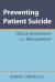 Preventing Patient Suicide : Clinical Assessment and Management