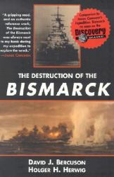 The Destruction of the Bismarck