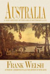 Australia : A New History of the Great Southern Land