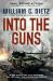 Into the Guns