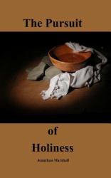 The Pursuit of Holiness