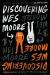 Discovering Wes Moore Discovering Wes Moore
