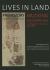 Lives in Land - Mucking Excavations : Volume 1. Prehistory, Context and Summary