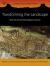 Transforming the Landscape : Rock Art and the Mississippean Cosmos