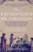 The Enlightened Mr. Parkinson : The Pioneering Life of a Forgotten English Surgeon