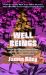 Well Beings : How the Seventies Lost Its Mind, Found Itself and Taught Us to Be Well Again